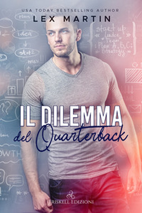 Il dilemma del quarterback. Texas nights series - Librerie.coop Il dilemma del quarterback. Texas nights series - Librerie.coop