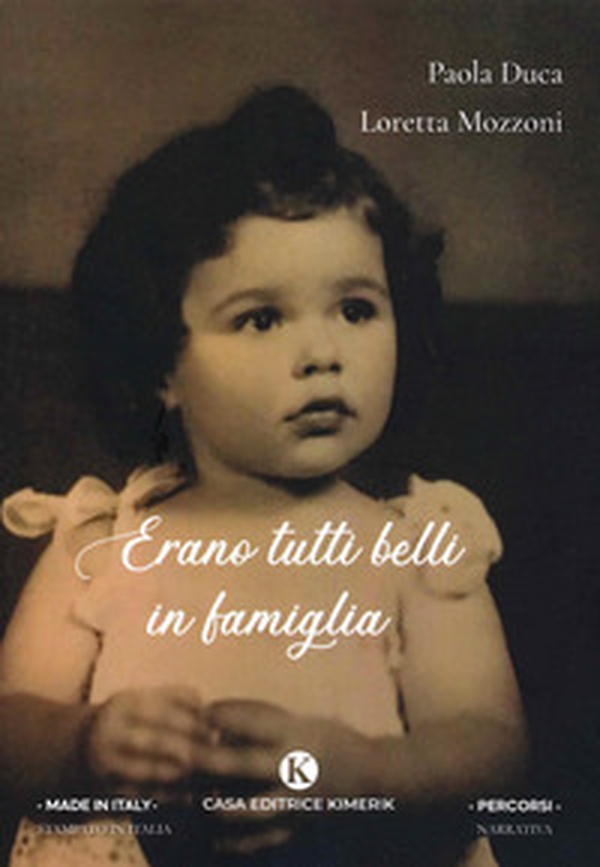 Erano tutti belli in famiglia - Librerie.coop Erano tutti belli in famiglia - Librerie.coop