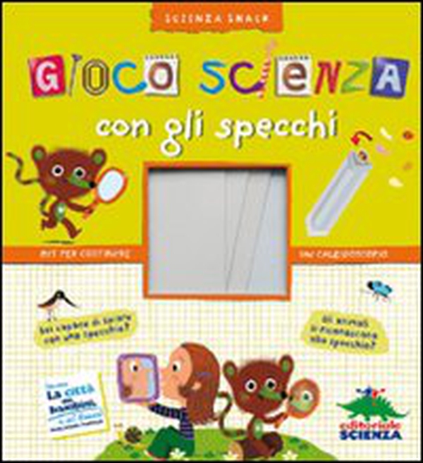 Gioco scienza con gli specchi - Librerie.coop Gioco scienza con gli specchi - Librerie.coop
