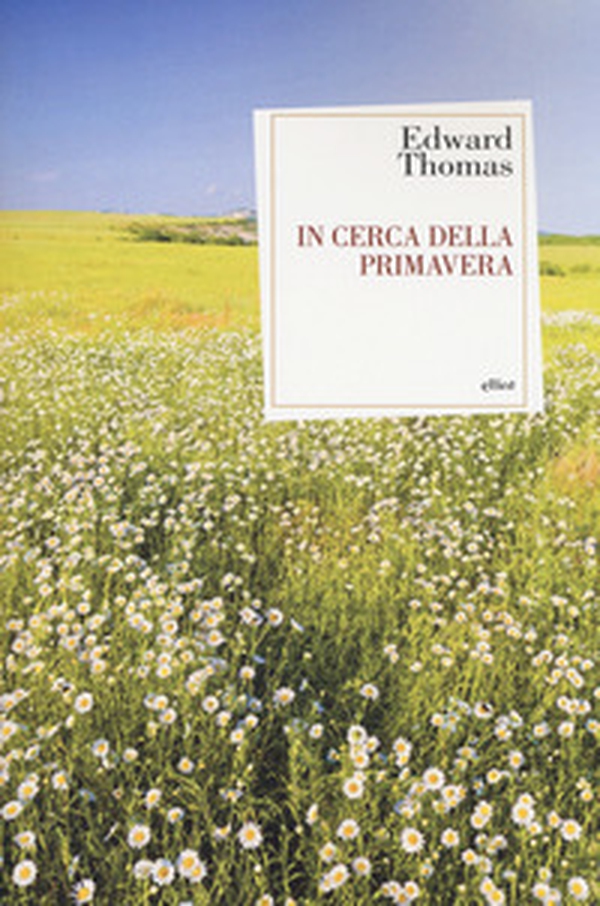 In cerca della primavera - Librerie.coop In cerca della primavera - Librerie.coop