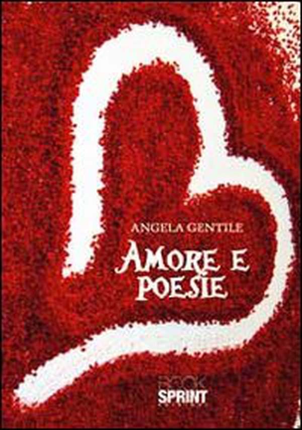 Amore e poesia - Librerie.coop Amore e poesia - Librerie.coop