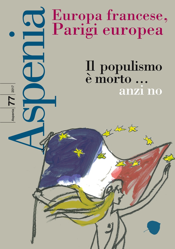 Aspenia n. 77 - Europa francese, Parigi europea - Librerie.coop Aspenia n. 77 - Europa francese, Parigi europea - Librerie.coop