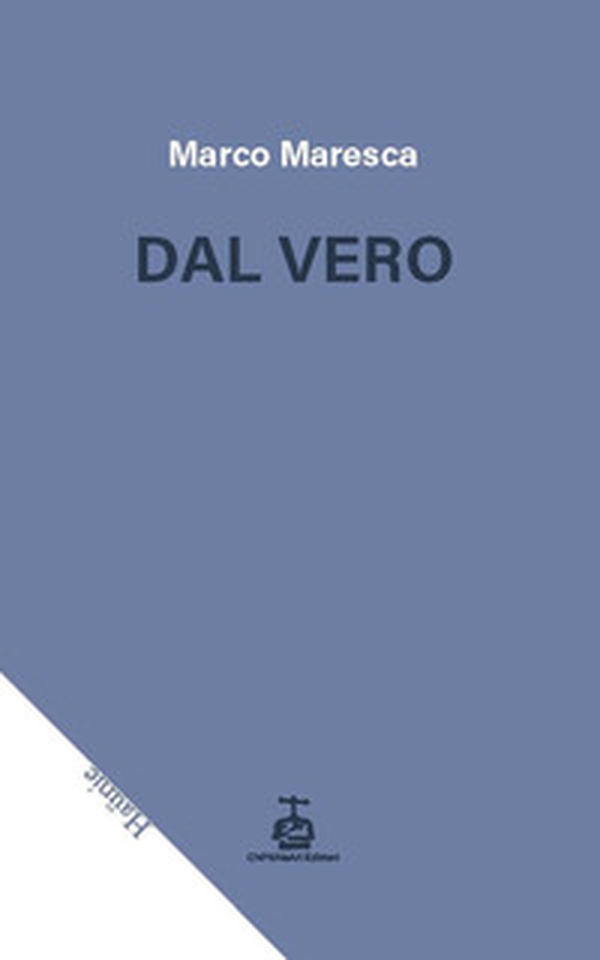 Dal vero - Librerie.coop Dal vero - Librerie.coop