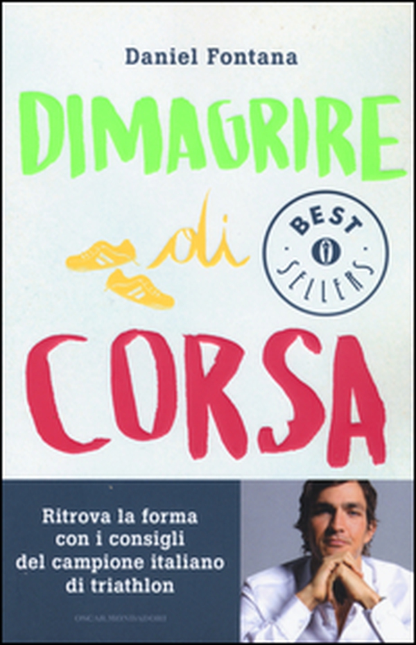 Dimagrire di corsa - Librerie.coop Dimagrire di corsa - Librerie.coop