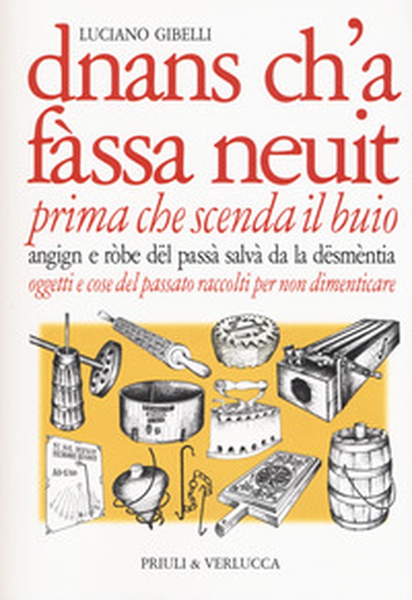 Dnans ch'a fassa neuit-Prima che scenda il buio - Librerie.coop Dnans ch'a fassa neuit-Prima che scenda il buio - Librerie.coop