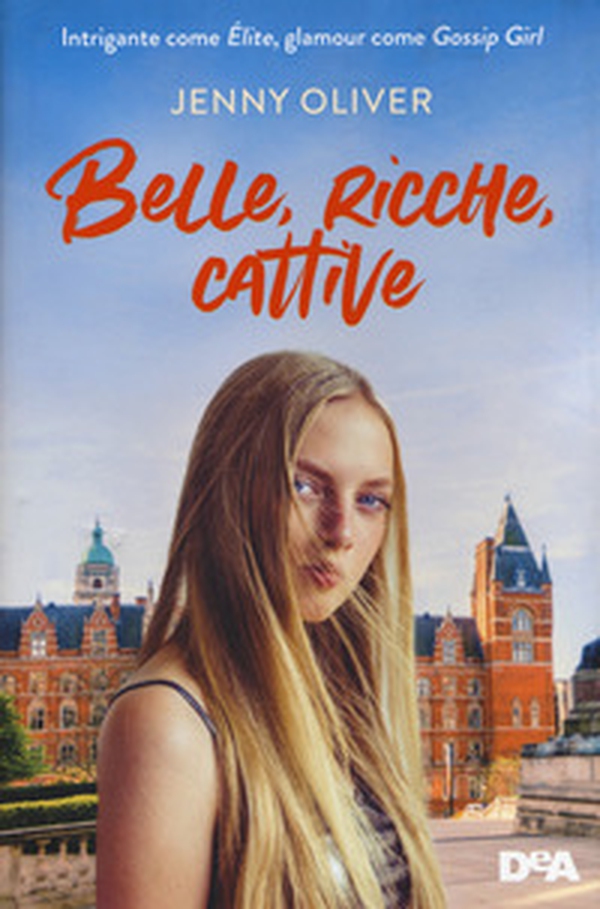 Belle, ricche, cattive - Librerie.coop Belle, ricche, cattive - Librerie.coop
