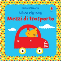 Mezzi di trasporto. Libri zig zag - Librerie.coop