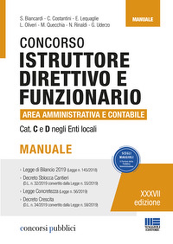 Concorso istruttore direttivo e funzionario area amministrativa e contabile. Cat C e D negli enti locali. Manuale - Librerie.coop Concorso istruttore direttivo e funzionario area amministrativa e contabile. Cat C e D negli enti locali. Manuale - Librerie.coop