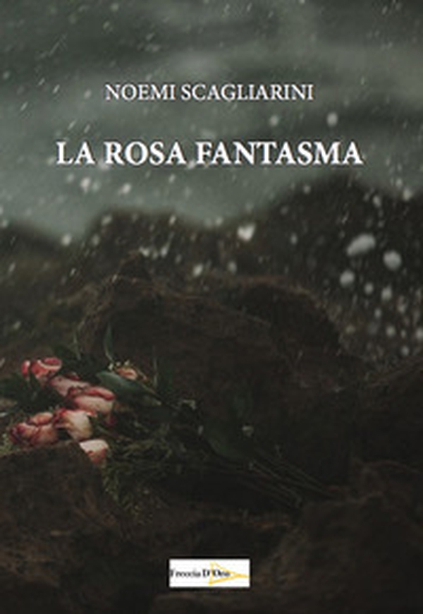 La rosa fantasma - Librerie.coop La rosa fantasma - Librerie.coop