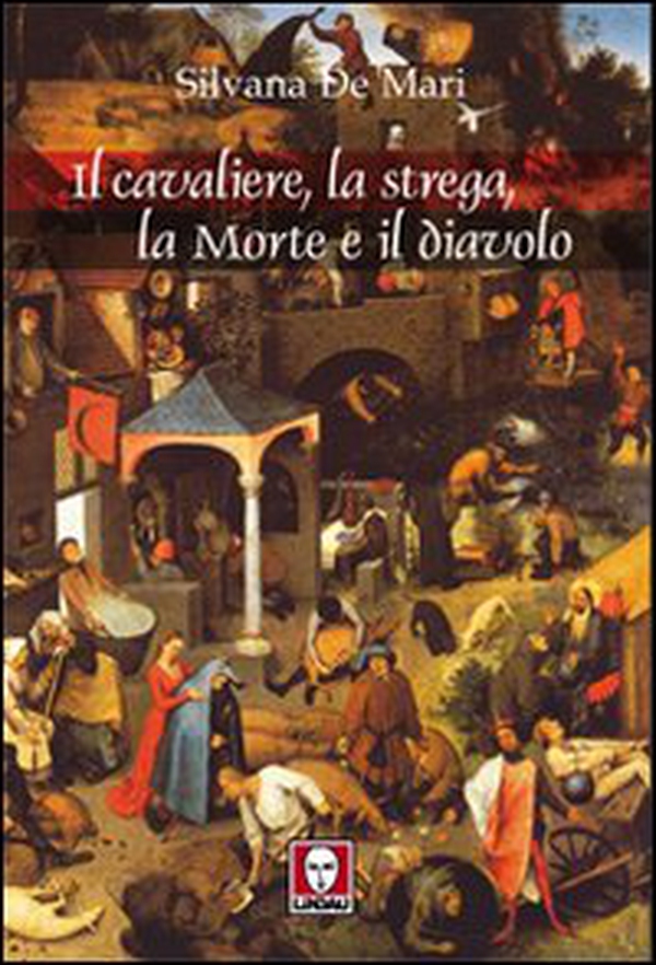Il cavaliere, la strega, la morte e il diavolo - Librerie.coop Il cavaliere, la strega, la morte e il diavolo - Librerie.coop
