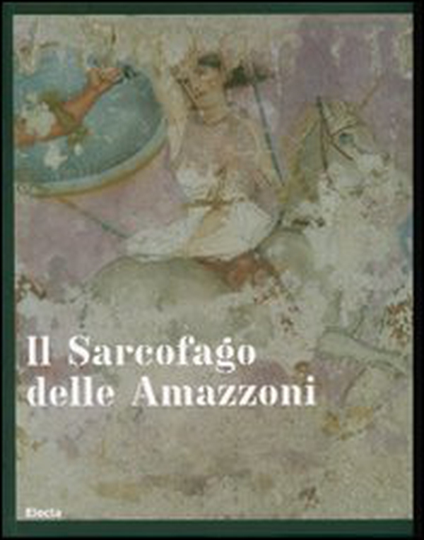 Il sarcofago delle Amazzoni - Librerie.coop Il sarcofago delle Amazzoni - Librerie.coop