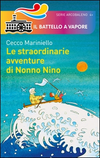 Le straordinarie avventure di Nonno Nino - Librerie.coop