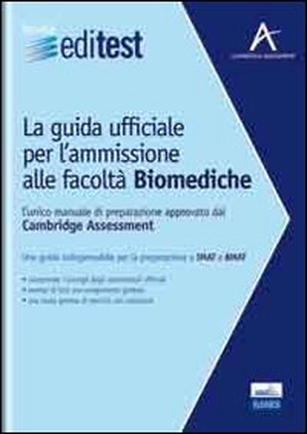 EdiTEST. La guida ufficiale per l'ammissione alle facoltà biomediche - Librerie.coop EdiTEST. La guida ufficiale per l'ammissione alle facoltà biomediche - Librerie.coop