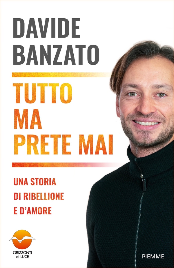 Tutto ma prete mai - Librerie.coop Tutto ma prete mai - Librerie.coop