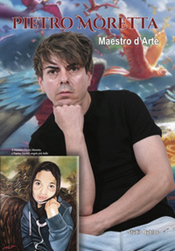 Pietro Moretta maestro d'arte - Librerie.coop Pietro Moretta maestro d'arte - Librerie.coop