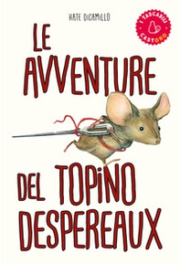 Le avventure del topino Desperaux - Librerie.coop