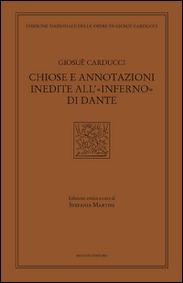 Chiose e annotazioni inedite all'«Inferno» di Dante - Librerie.coop Chiose e annotazioni inedite all'«Inferno» di Dante - Librerie.coop