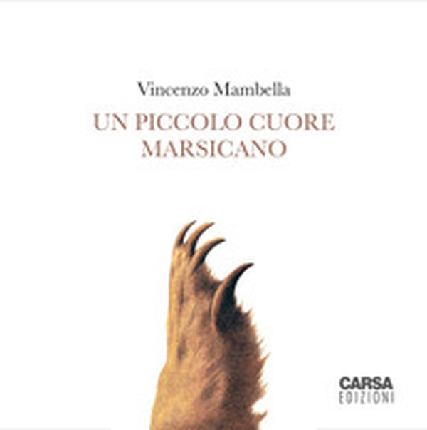 Un piccolo cuore marsicano - Librerie.coop Un piccolo cuore marsicano - Librerie.coop