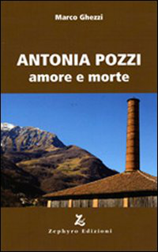 Antonia Pozzi. Amore e morte - Librerie.coop Antonia Pozzi. Amore e morte - Librerie.coop
