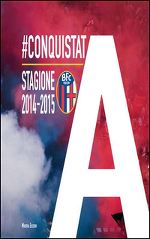 #ConquistatA. Stagione 2014-2015 - Librerie.coop #ConquistatA. Stagione 2014-2015 - Librerie.coop
