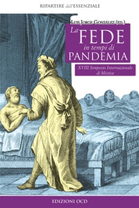 La fede in tempi di pandemia. 18° Simposio internazionale di mistica - Librerie.coop