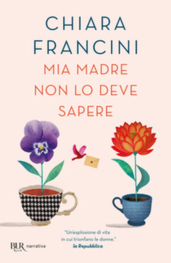 Mia madre non lo deve sapere - Librerie.coop Mia madre non lo deve sapere - Librerie.coop