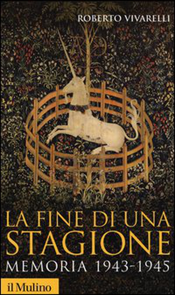 La fine di una stagione. Memoria 1943-1945 - Librerie.coop La fine di una stagione. Memoria 1943-1945 - Librerie.coop