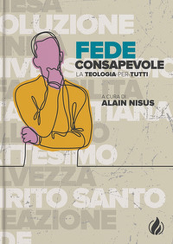 Fede consapevole. La teologia per tutti. Ediz. multilingue - Librerie.coop Fede consapevole. La teologia per tutti. Ediz. multilingue - Librerie.coop