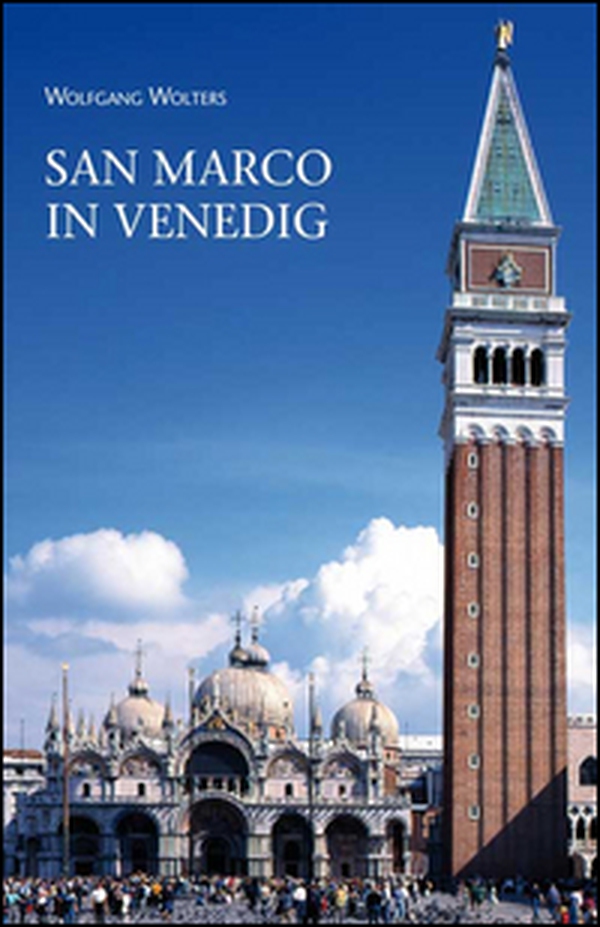 San Marco in Venedig. Ein Rundgang durch Kunst und Geschichte - Librerie.coop San Marco in Venedig. Ein Rundgang durch Kunst und Geschichte - Librerie.coop