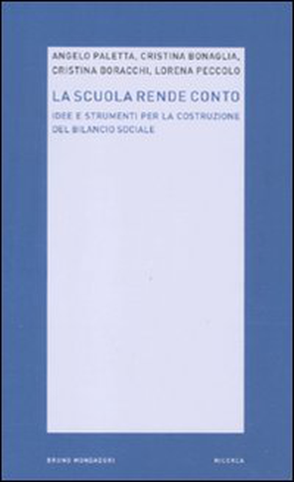 La scuola rende conto. Idee e strumenti per la costruzione del bilancio sociale - Librerie.coop La scuola rende conto. Idee e strumenti per la costruzione del bilancio sociale - Librerie.coop