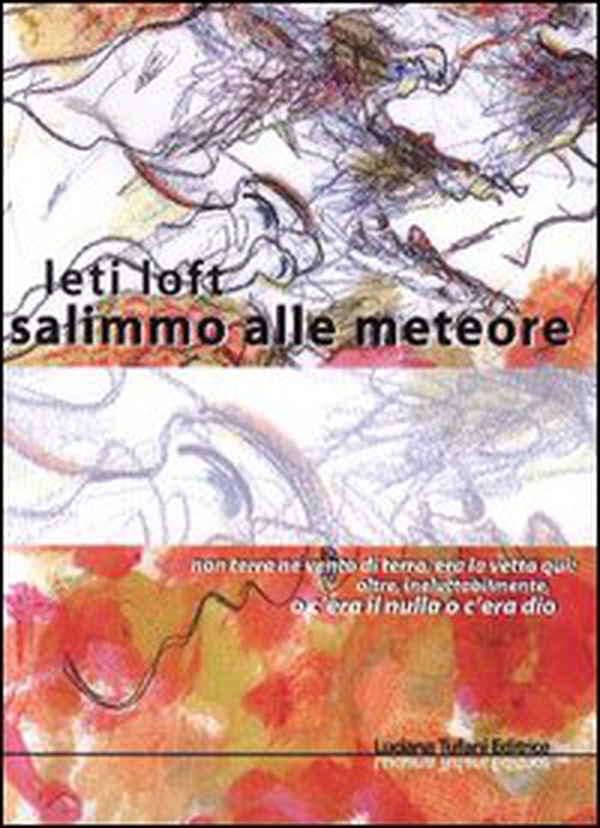 Salimmo alle meteore - Librerie.coop Salimmo alle meteore - Librerie.coop