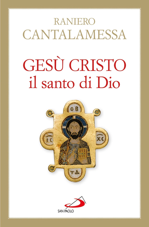 Gesù Cristo il Santo di Dio - Librerie.coop Gesù Cristo il Santo di Dio - Librerie.coop