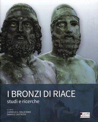 I bronzi di Riace. Studi e ricerche - Librerie.coop