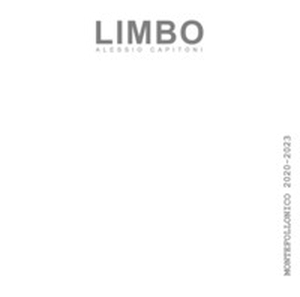 Limbo. Montefollonico 2020-2023 - Librerie.coop Limbo. Montefollonico 2020-2023 - Librerie.coop