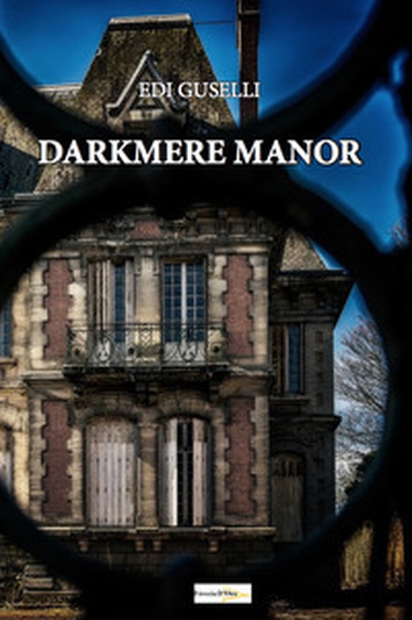 Darkmere manor - Librerie.coop Darkmere manor - Librerie.coop