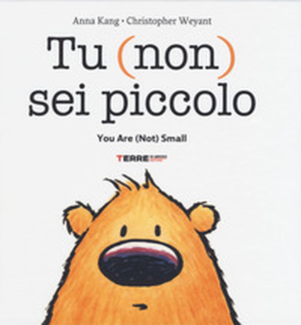 Tu (non) sei piccolo-You are (not) small - Librerie.coop Tu (non) sei piccolo-You are (not) small - Librerie.coop