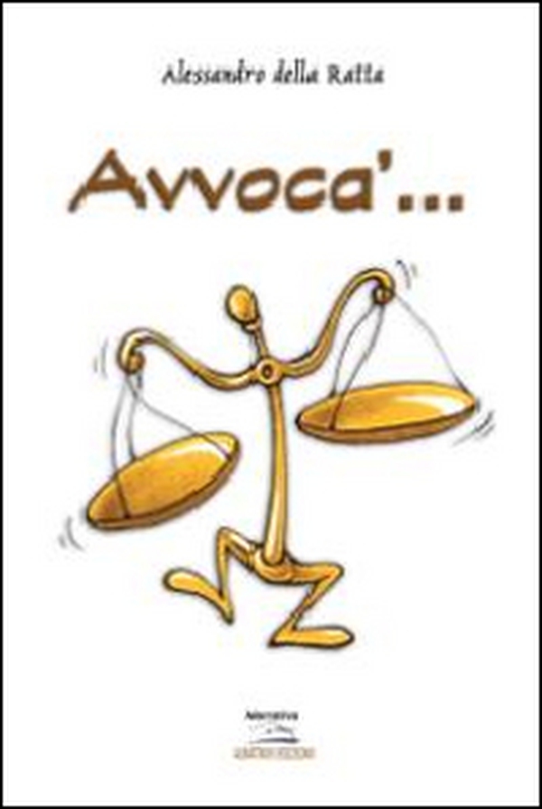 Avvoca'... - Librerie.coop Avvoca'... - Librerie.coop