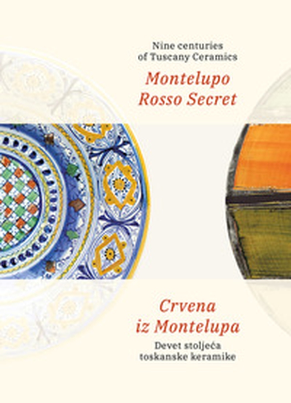 Montelupo Rosso Secret. Nine centuries of Tuscany Ceramics-Crvena iz Montelupa. Devet stoljeca toskanske keramike - Librerie.coop Montelupo Rosso Secret. Nine centuries of Tuscany Ceramics-Crvena iz Montelupa. Devet stoljeca toskanske keramike - Librerie.coop