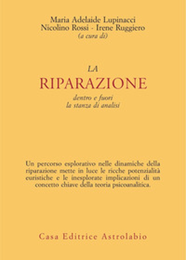 La riparazione dentro e fuori la stanza di analisi - Librerie.coop La riparazione dentro e fuori la stanza di analisi - Librerie.coop