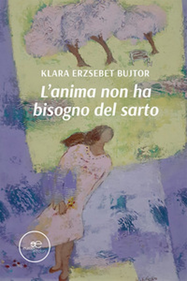 L'anima non ha bisogno del sarto - Librerie.coop L'anima non ha bisogno del sarto - Librerie.coop