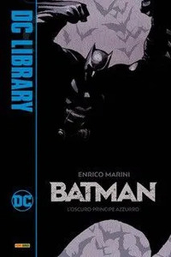 L'oscuro principe azzurro. Batman - Librerie.coop L'oscuro principe azzurro. Batman - Librerie.coop