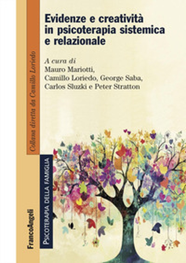 Evidenze e creatività in psicoterapia sistemica e relazionale - Librerie.coop Evidenze e creatività in psicoterapia sistemica e relazionale - Librerie.coop