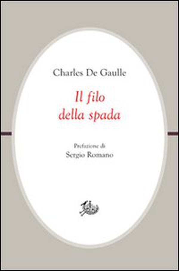Il filo della spada - Librerie.coop Il filo della spada - Librerie.coop