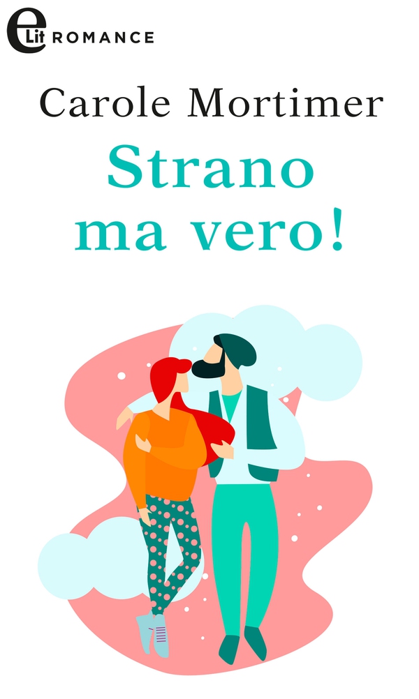 Strano ma vero (eLit) - Librerie.coop Strano ma vero (eLit) - Librerie.coop