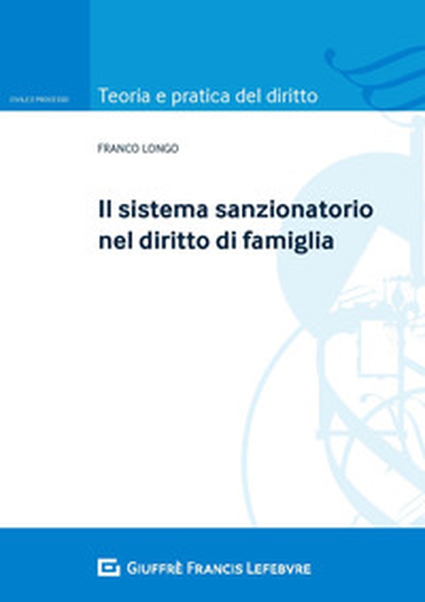 Il sistema sanzionatorio nel diritto di famiglia - Librerie.coop Il sistema sanzionatorio nel diritto di famiglia - Librerie.coop