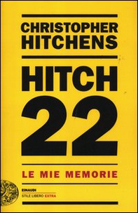 Hitch 22. Le mie memorie - Librerie.coop