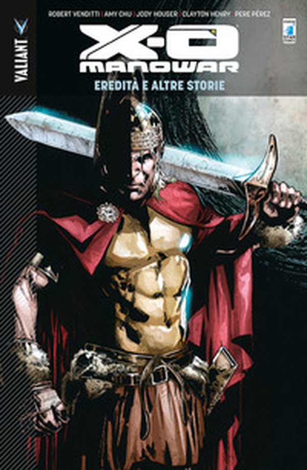 X-O Manowar - Vol. 13 - Librerie.coop X-O Manowar - Vol. 13 - Librerie.coop