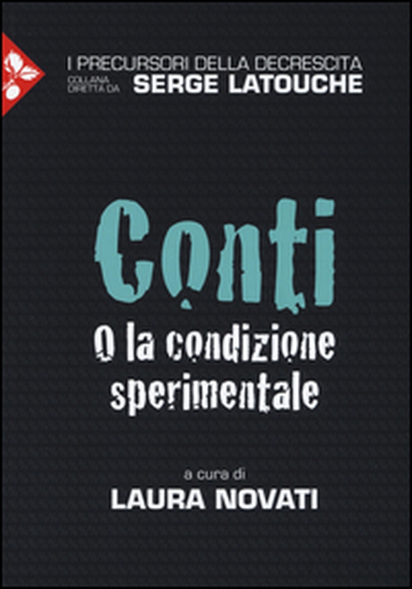 Conti o la condizione sperimentale - Librerie.coop Conti o la condizione sperimentale - Librerie.coop