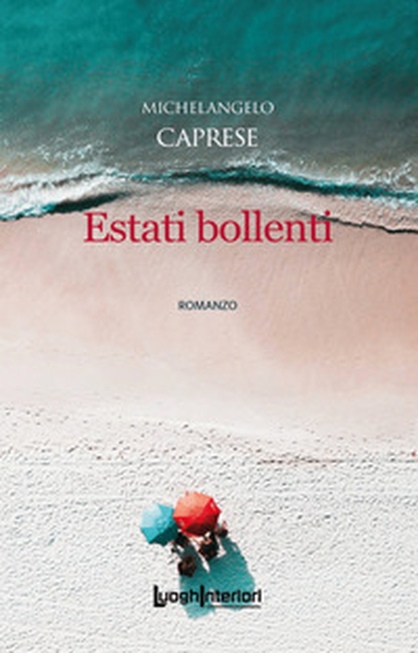 Estati bollenti - Librerie.coop Estati bollenti - Librerie.coop