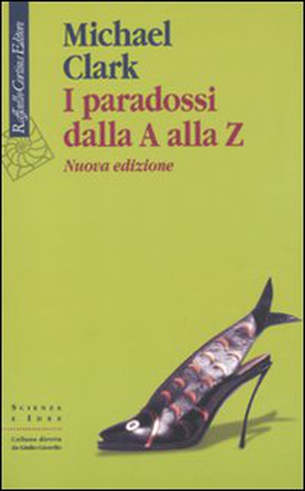 I paradossi dalla A alla Z - Librerie.coop I paradossi dalla A alla Z - Librerie.coop